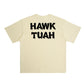 HAWK TUAH TEE (CREAM WHITE)